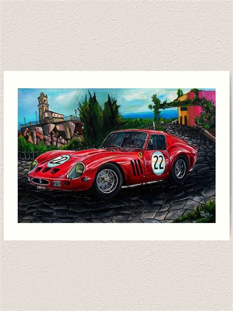 Ferrari 250 Gto Art Print For Sale By Josefmendez Redbubble