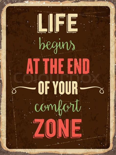 Retro Metal Sign Life Begins At The End Of Your Comfort Zone Eps10 Vector Format Stock