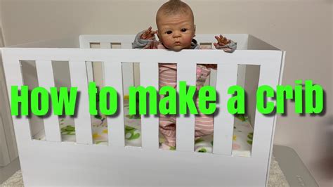 How To Make A Crib For A Reborn Baby Doll Diy Doll Crib Youtube