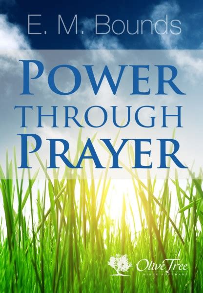 Power Through Prayer By Em Bounds For The Olive Tree Bible App On
