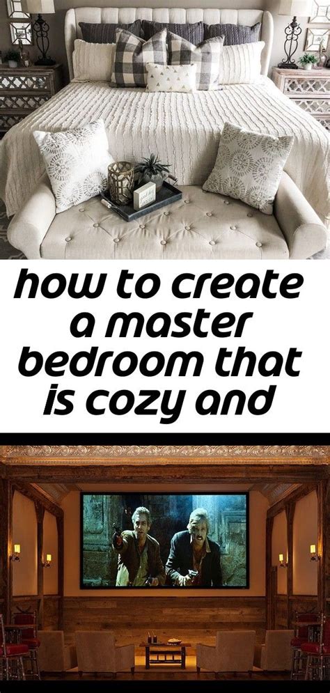 How To Create A Master Bedroom That Is Cozy And Cute 19 Master