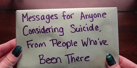 Messages For Anyone Considering Suicide From People Whove