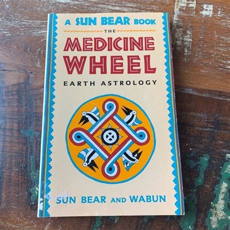 Medicine Wheel Earth Astrology By Sun Bear And Wabun 1992 Etsy