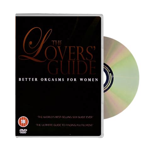 The Lovers Guide Better Orgasms For Women Dvd