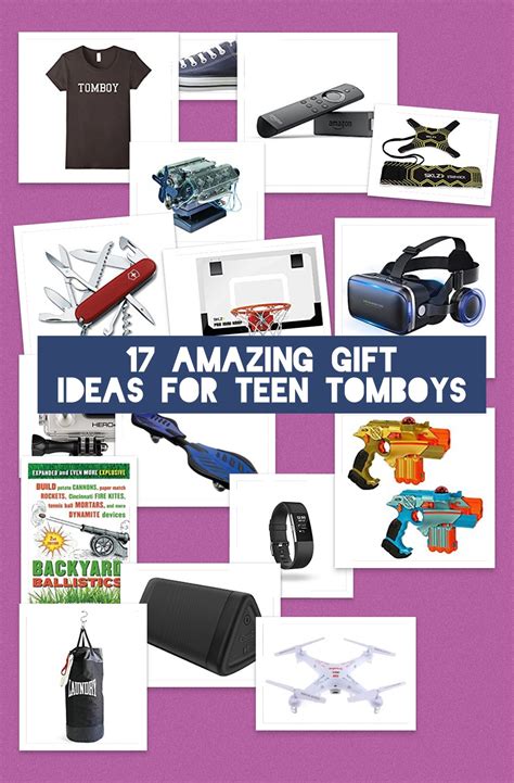 You can actually make a. 10 Gift Ideas for Teenage Tomboys - Best Gifts for Teen Girls