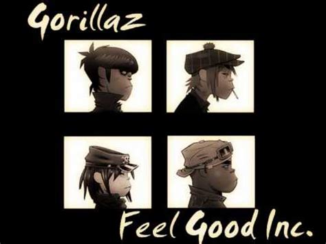 Gorillaz,rhythms del mundo — feel good inc. Gorillaz - Feel Good Inc. - YouTube