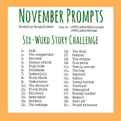 November Six Word Story Challenge Prompts 2017 Pfsixwordchallenge