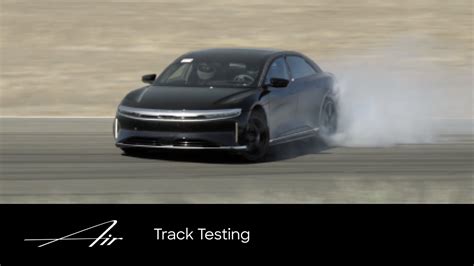 Track Testing Lucid Air Lucid Motors Youtube