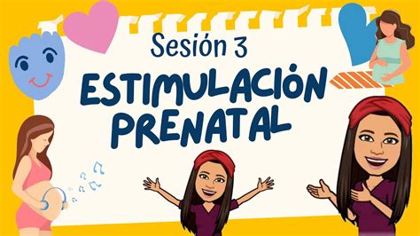 Sesión 3 Estimulación Prenatal Youtube