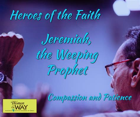Heroes Of The Faith Jeremiah The Weeping Prophet Women Of The Way