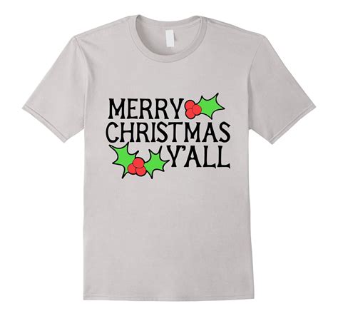 Merry Christmas Yall T Shirt Southern Happy Holidays Tee Cl Colamaga