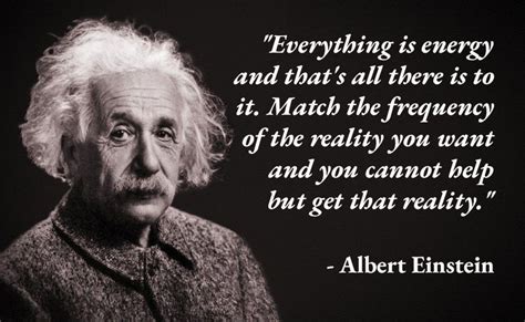 Everything Is Energy Albert Einstein Google Search Everything Is