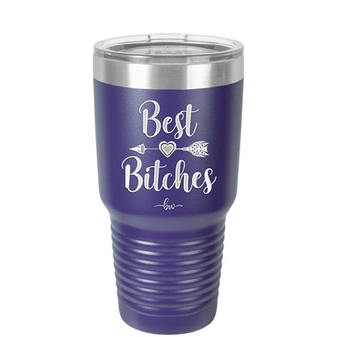 Best Bitches Laser Engraved Stainless Steel Drinkware 1043 Blue