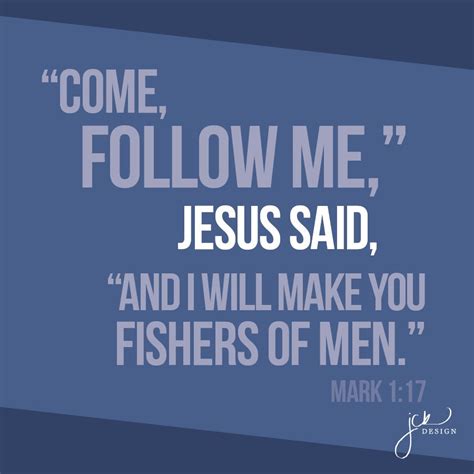 Come Follow Me Jesus Said And I Will Make You Fishers Of Men