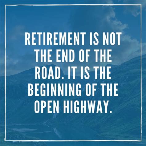 75 Retirement Quotes That Will Resonate With Any Retiree Retirement