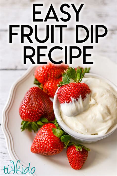 Easy Fruit Dip Recipe