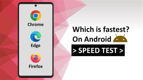 Chrome Vs Edge Vs Firefox Internet Browser War Which Internet Browser Is Fastest On Android