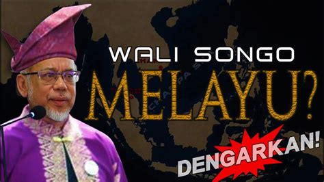 Melayu Dan Wali Songo Sejarah Yang Tidak Diketahui Umum Youtube