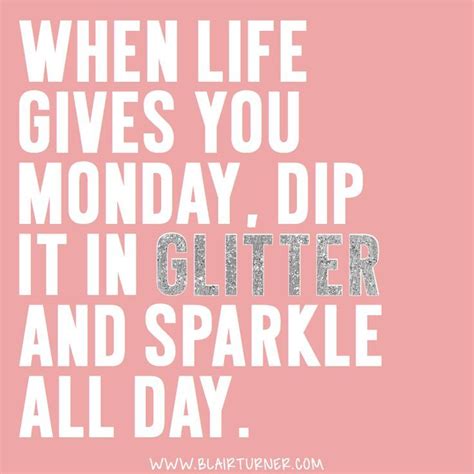 You really enjoy start your week with monday motivational quotes for work. 50 Inspirational Monday Quotes That Will Inspire You | Monday quotes, Weekday quotes, Sparkle quotes