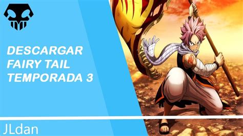 Descargar Fairy Tail Final Series Subespañol Youtube