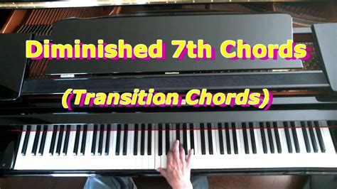 Diminished 7th Chords Transition Chords Youtube