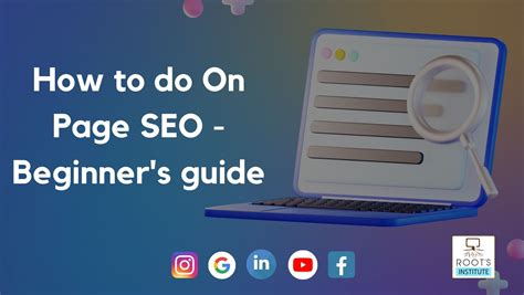 How To Do On Page SEO Beginner S Guide Root S Institute