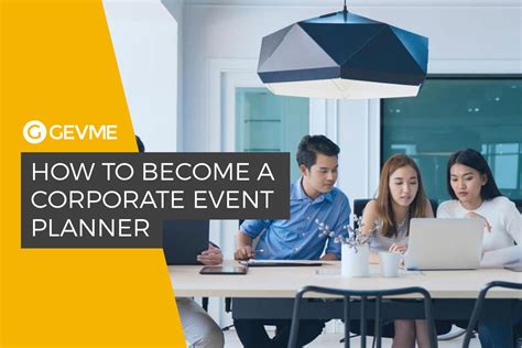 Becoming A Corporate Event Planner Gevme