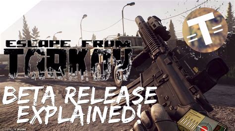 Beta Release Explained Escape From Tarkov Beta Release Explained
