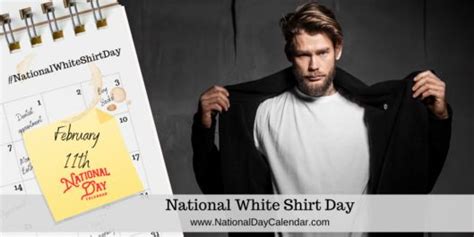 National White Shirt Day White T Shirt Day February 11 White Shirt