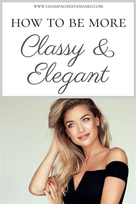 How To Be Elegant And Classy Ladies Style Classy Classy Women Elegant