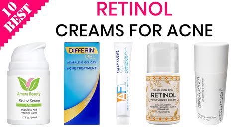 10 Best Retinol Creams For Acne Oily Skin Anti Aging Acne Scars