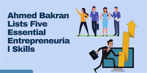 Ahmed Bakran Shares Five Essential Entrepreneurial Skills Atoallinks