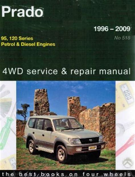 Toyota Land Cruiser Prado 4wd Petrol Diesel 1996 2009 Australia