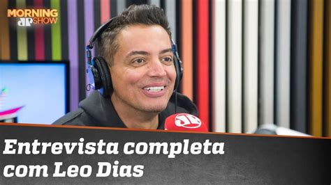 Assista à íntegra da entrevista de Leo Dias ao Morning Show YouTube