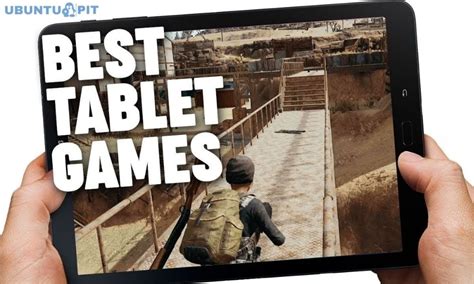 20 Best Android Tablet Games To Enjoy The Big Screen