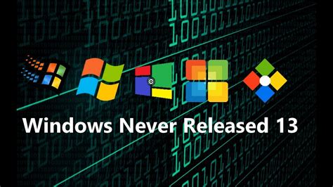 Windows Never Released 13 - YouTube