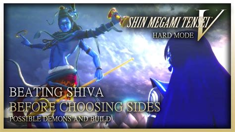Shin Megami Tensei V Beating Shiva Before Choosing Sides Lv Possible Demons Build