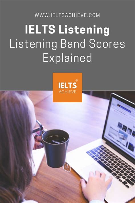 Listening Band Scores Explained Ielts Achieve Ielts Listening
