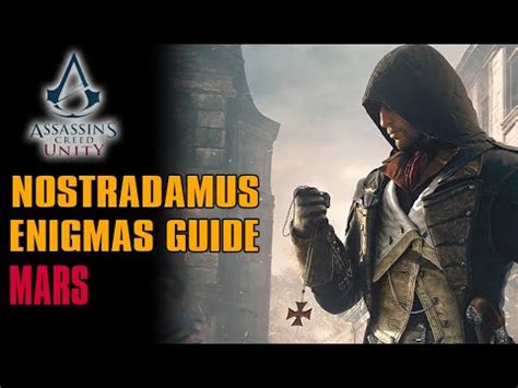 Assassin S Creed Unity Nostradamus Enigmas Mars Complete