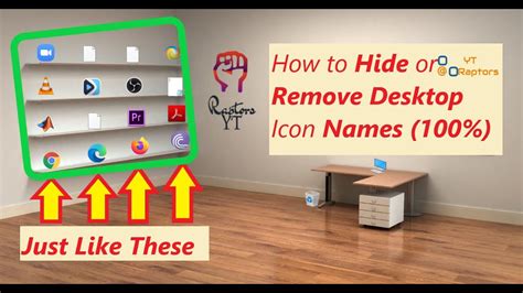 Hide Icon Names How To Hide Or Remove Desktop Icon Names Yt Raptors