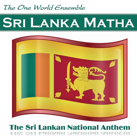 ‎sri Lanka Matha The Sri Lankan National Anthem Single By The One