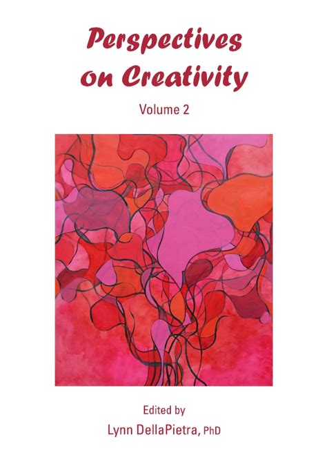 Perspectives On Creativity Volume 2 Cambridge Scholars Publishing