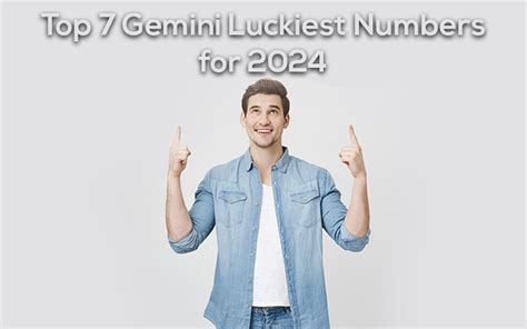 Top 7 Gemini Luckiest Numbers For 2024 Gemini Luckiest Numbers For
