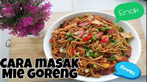 Untuk membuat mie goreng telur setelah menguasainya, cek instagram masak apa hari ini untuk eksplor resep olahan mi lainnya, yuk! Cara Masak Mie Goreng - YouTube