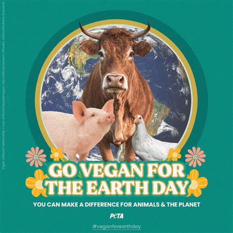 Earth Day Stick A Fork In Climate Changego Vegan Peta