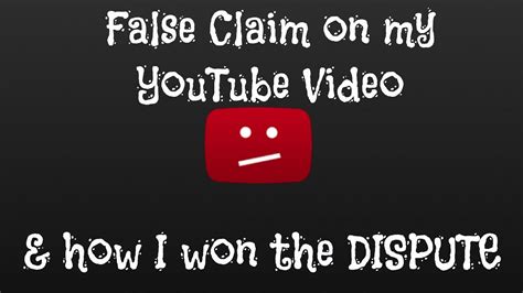 False Copyright Claim On My Video And How I Won The Dispute Youtube