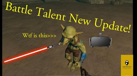 Playing Battle Talent Vr On The New Update Youtube