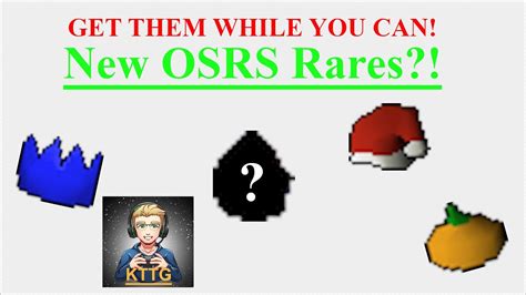 New Rares Get Them Before Its Too Late Osrs Youtube