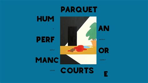 Parquet Courts - 
