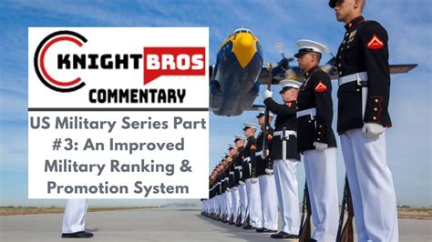 Us Military Series 3 An Improved Military Ranking And Promotion System